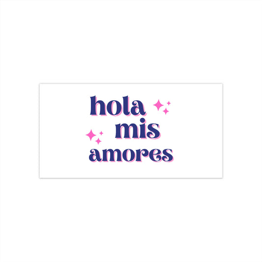 Hola Mis Amores stickers!