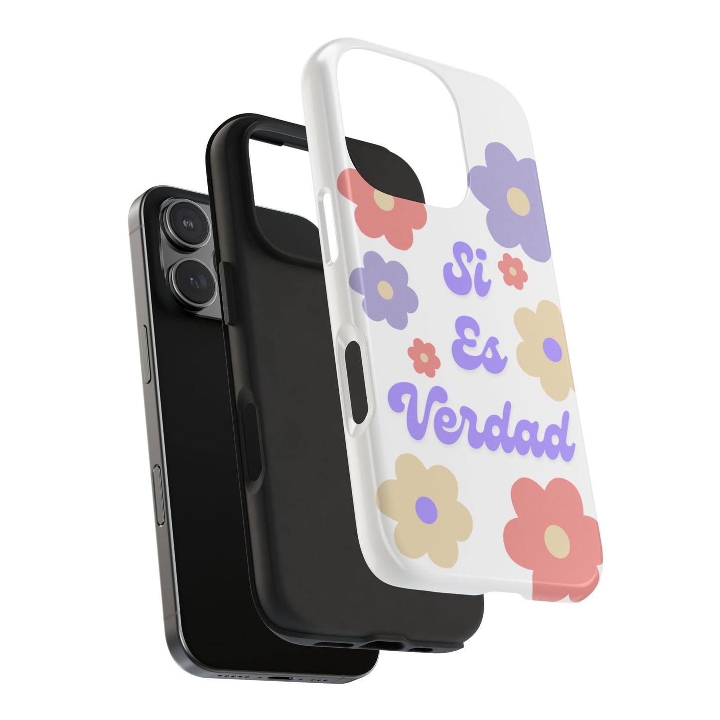 Floral Tough Phone Case - "Si Es Verdad" Design for Stylish Protection