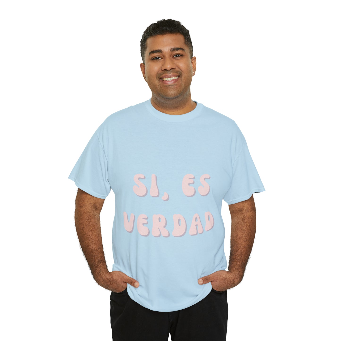 Si Es Verdad Tee