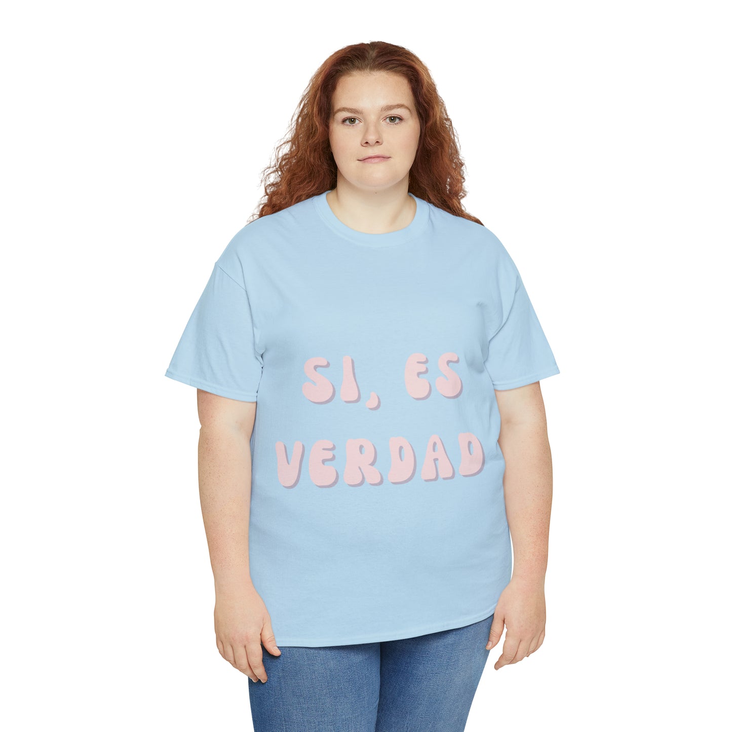 Si Es Verdad Tee