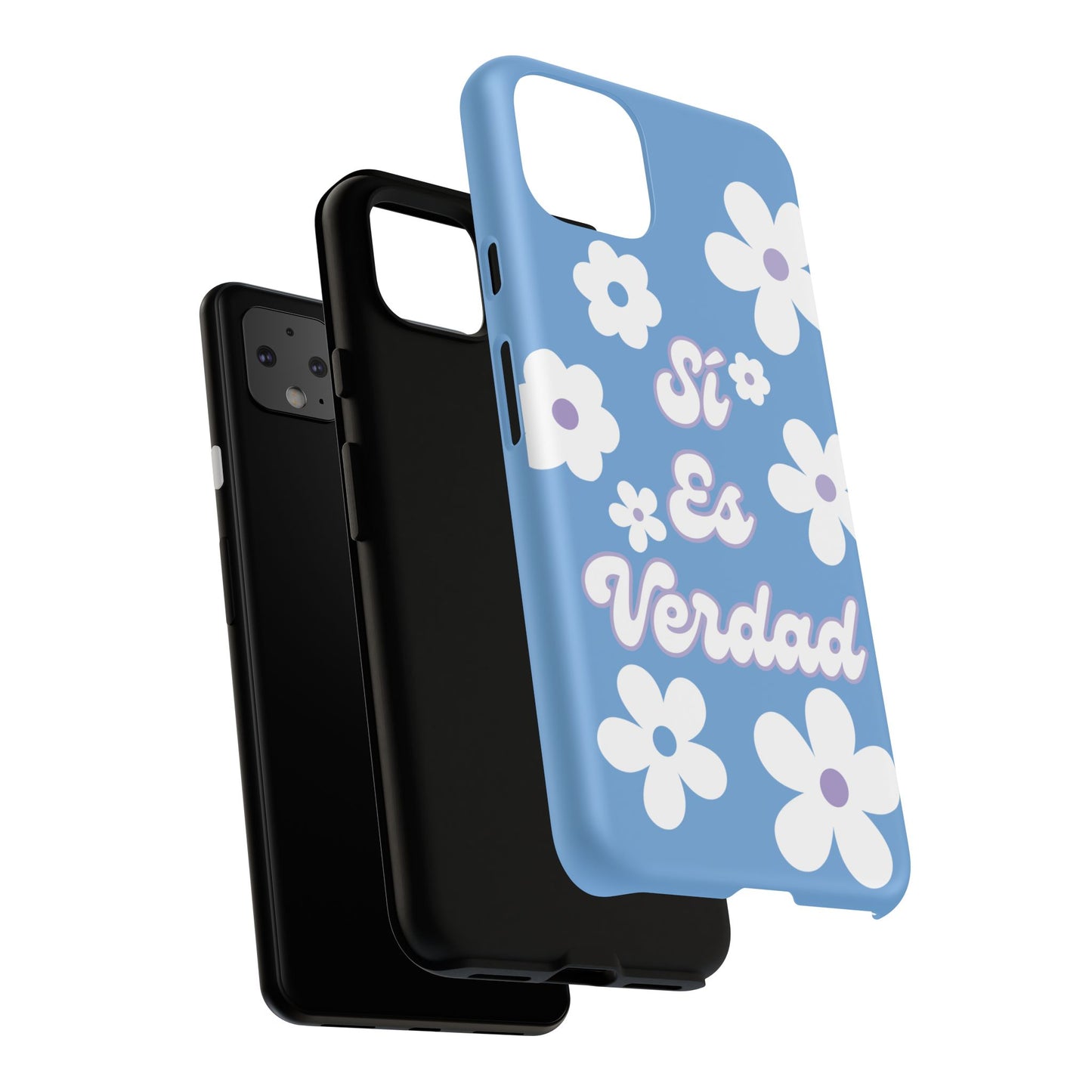Floral Phone Case - "Sí Es Verdad" Design