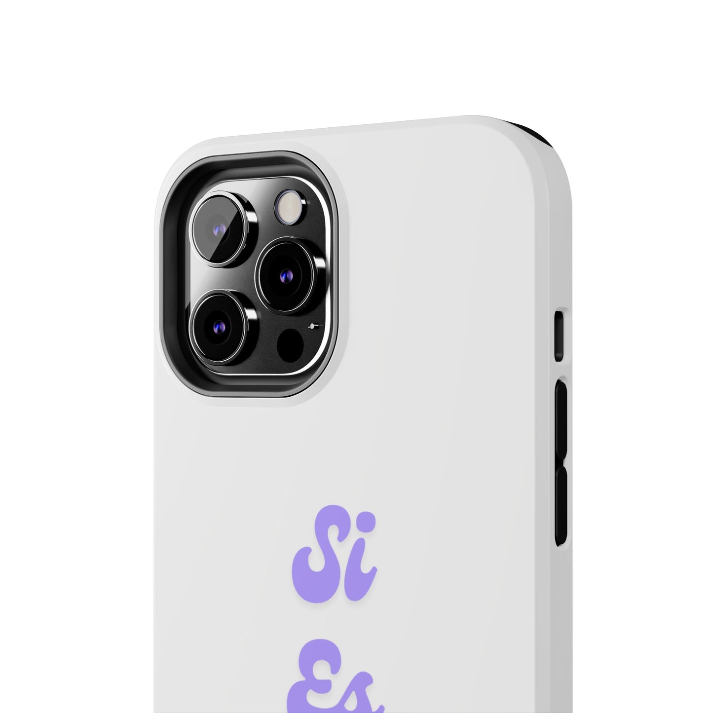 Trendy Tough Phone Case - 'Si Es Verdad' Design