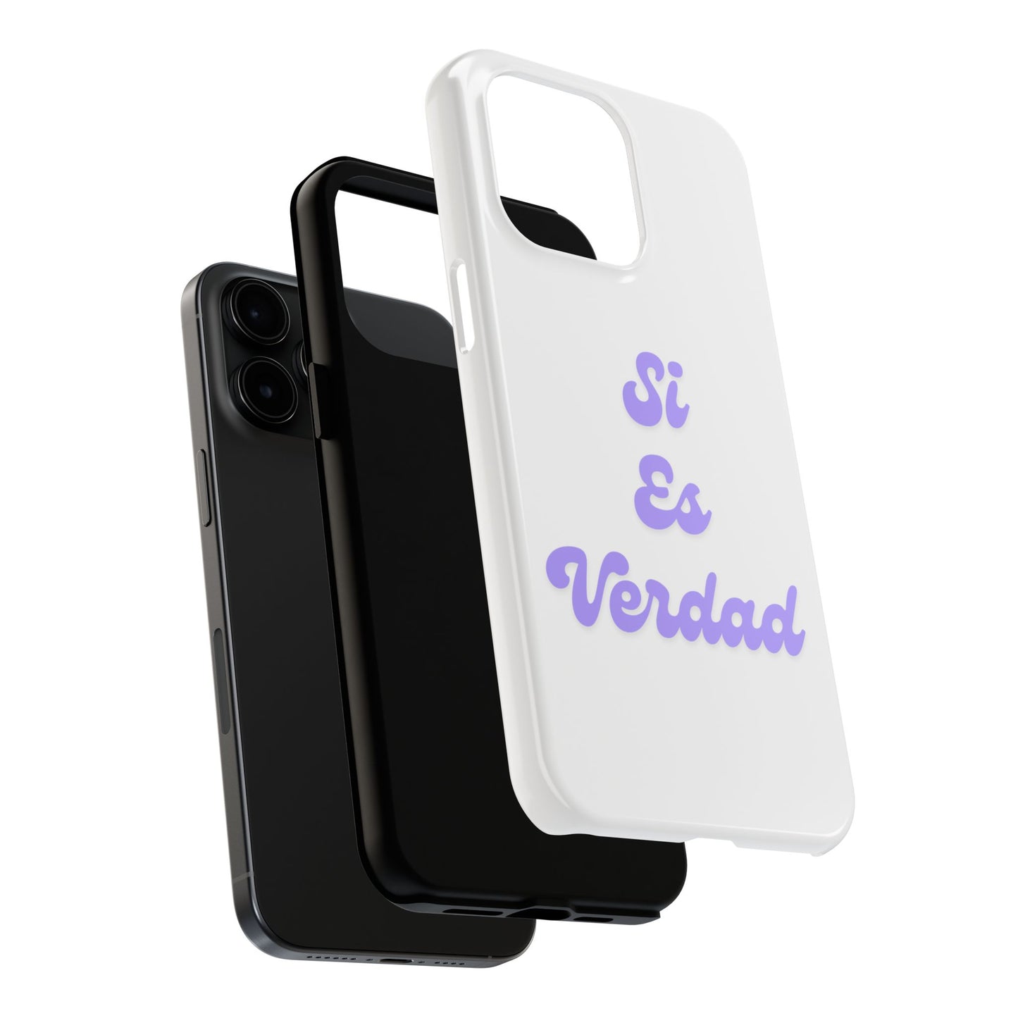 Trendy Tough Phone Case - 'Si Es Verdad' Design