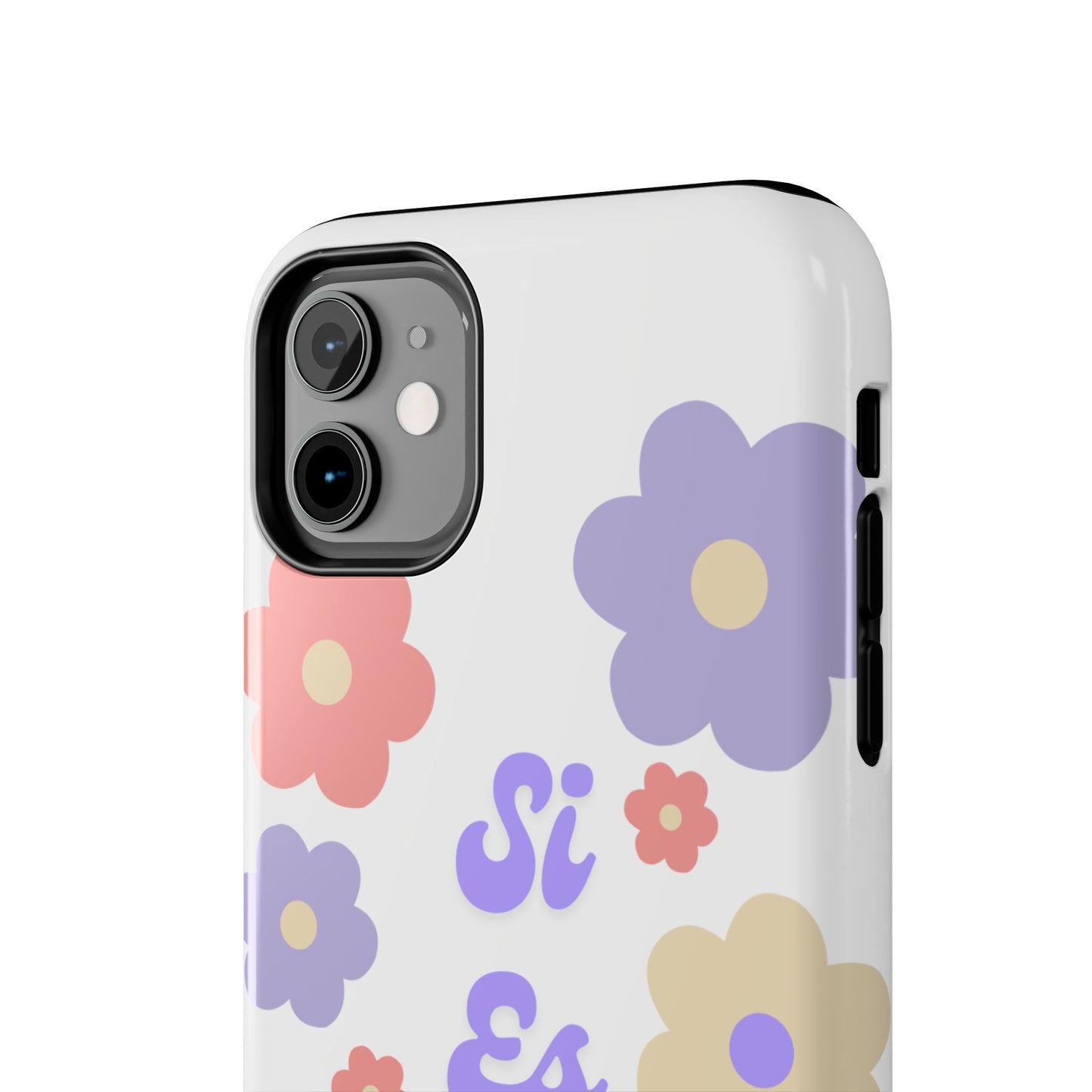 Floral Tough Phone Case - "Si Es Verdad" Design for Stylish Protection
