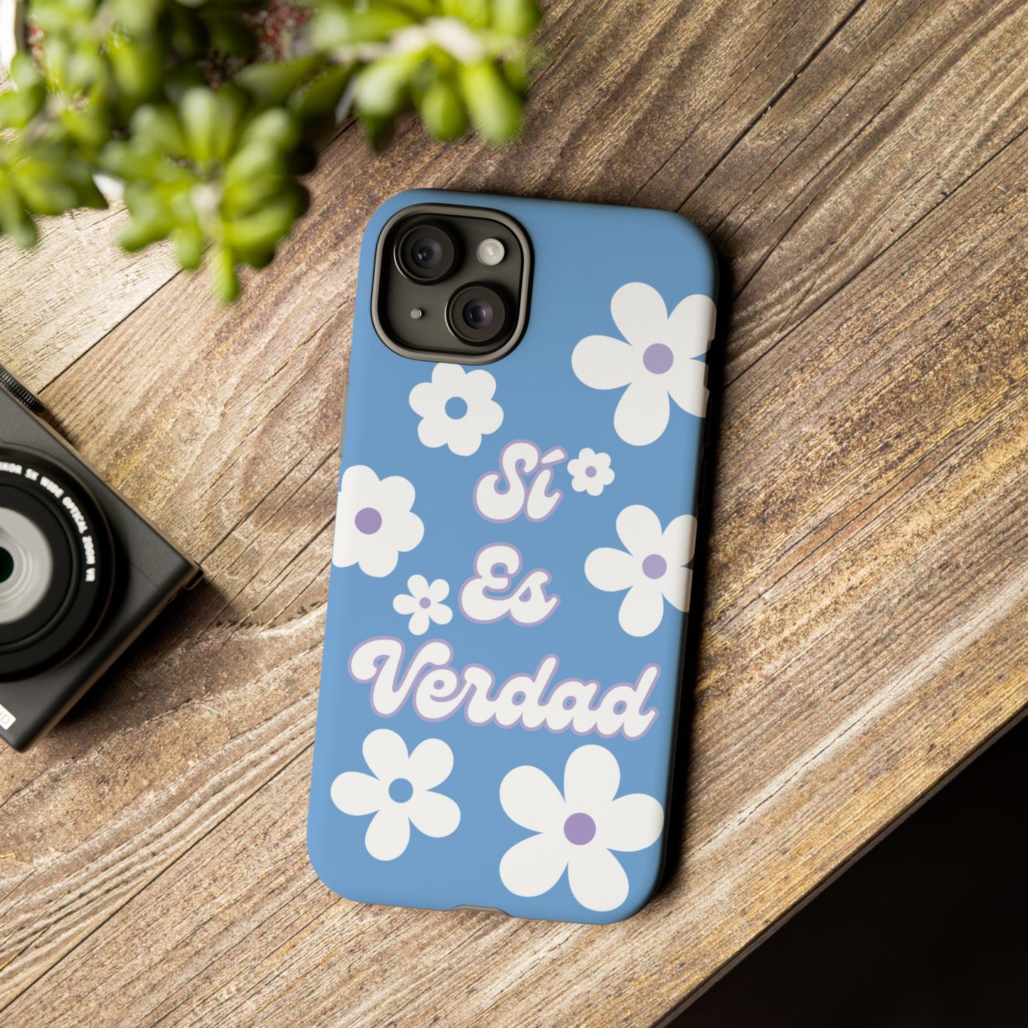 Floral Phone Case - "Sí Es Verdad" Design