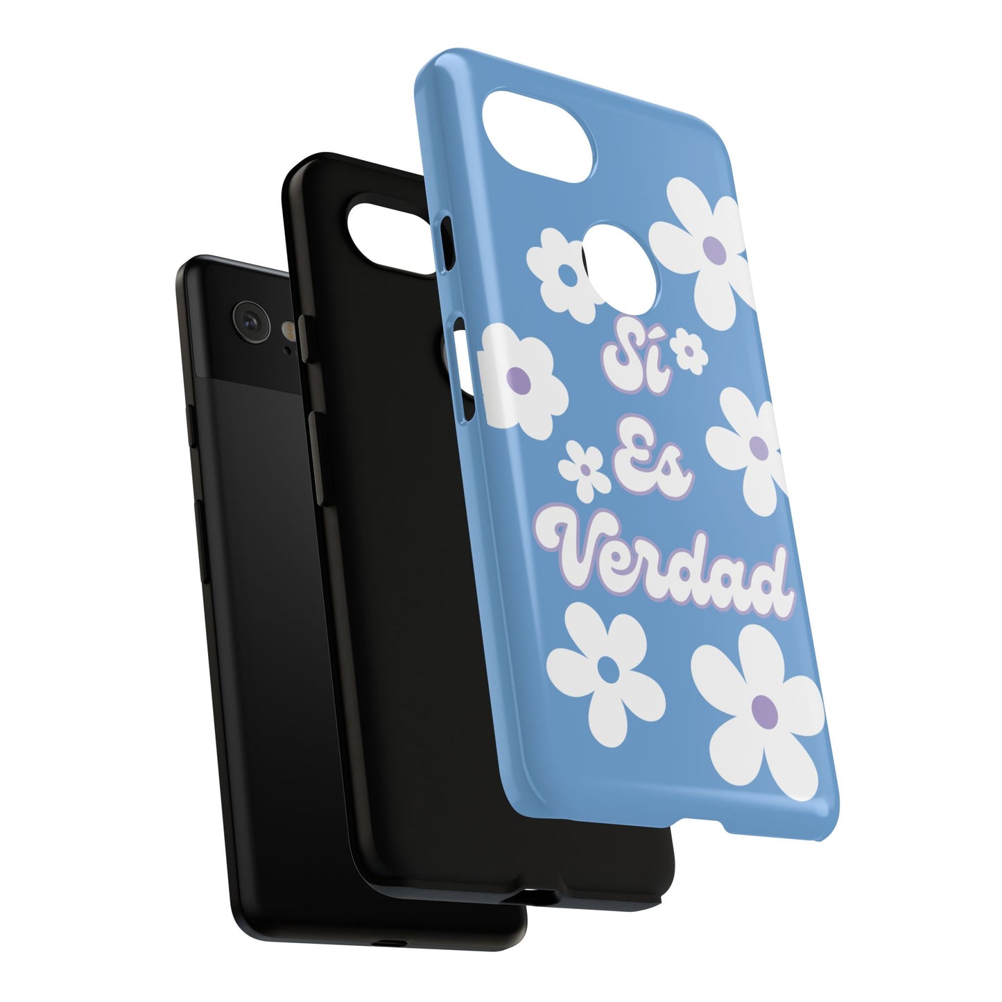 Floral Phone Case - "Sí Es Verdad" Design