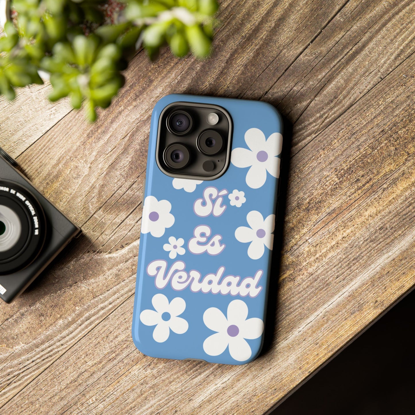 Floral Phone Case - "Sí Es Verdad" Design