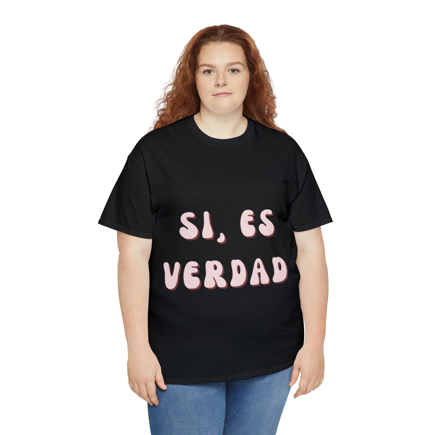 Si Es Verdad Tee