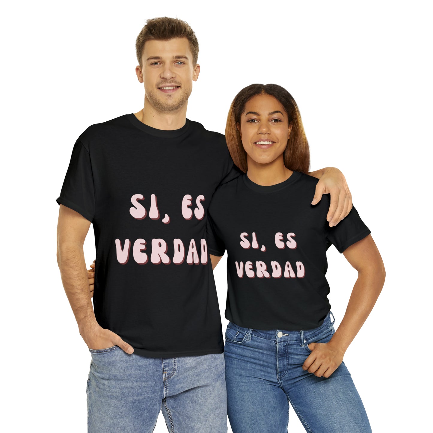 Si Es Verdad Tee