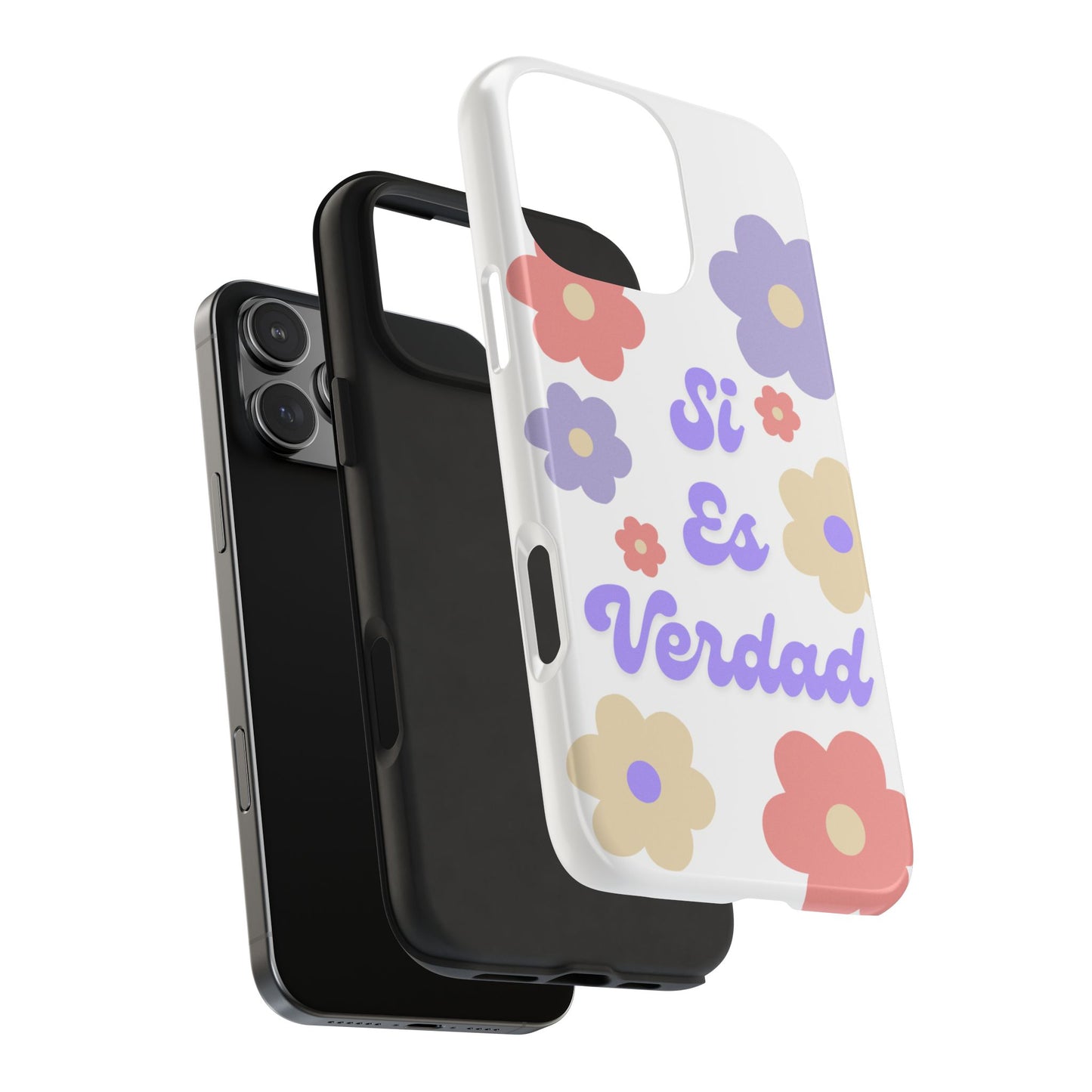Floral Tough Phone Case - "Si Es Verdad" Design for Stylish Protection