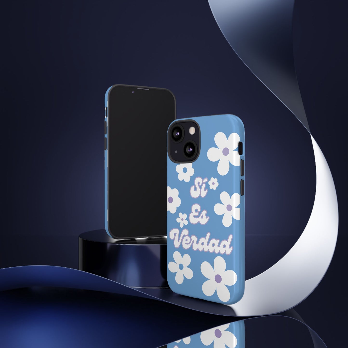 Floral Phone Case - "Sí Es Verdad" Design