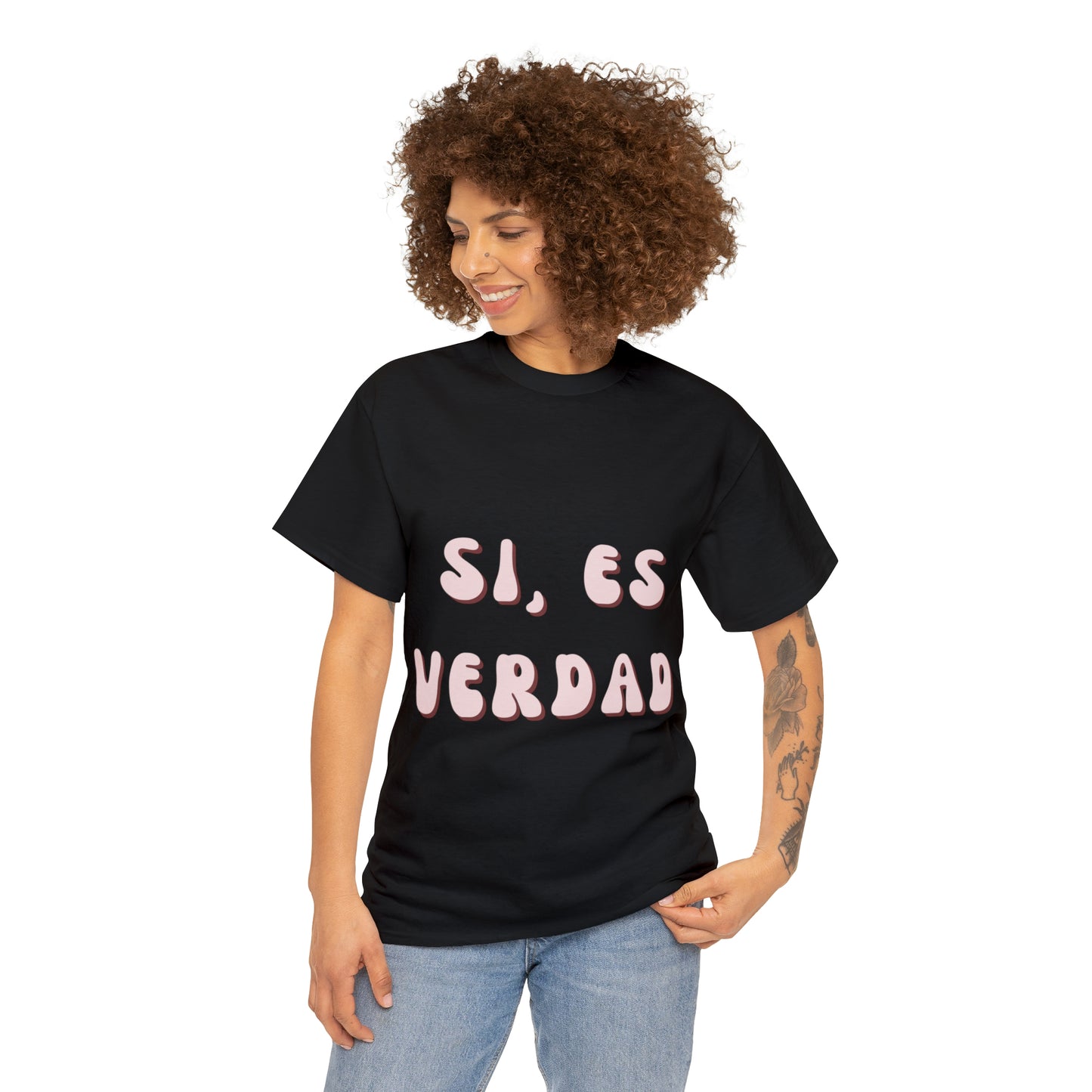 Si Es Verdad Tee