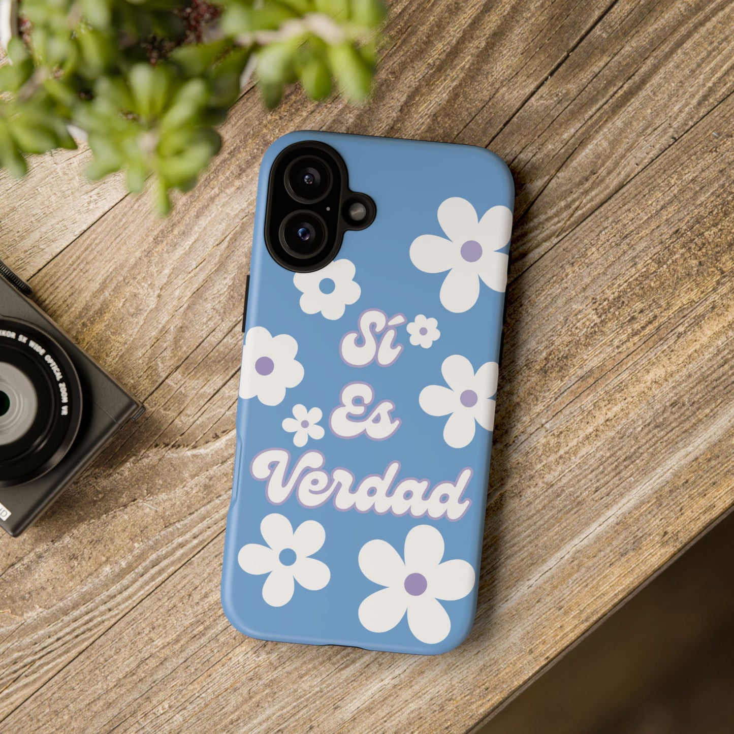 Floral Phone Case - "Sí Es Verdad" Design