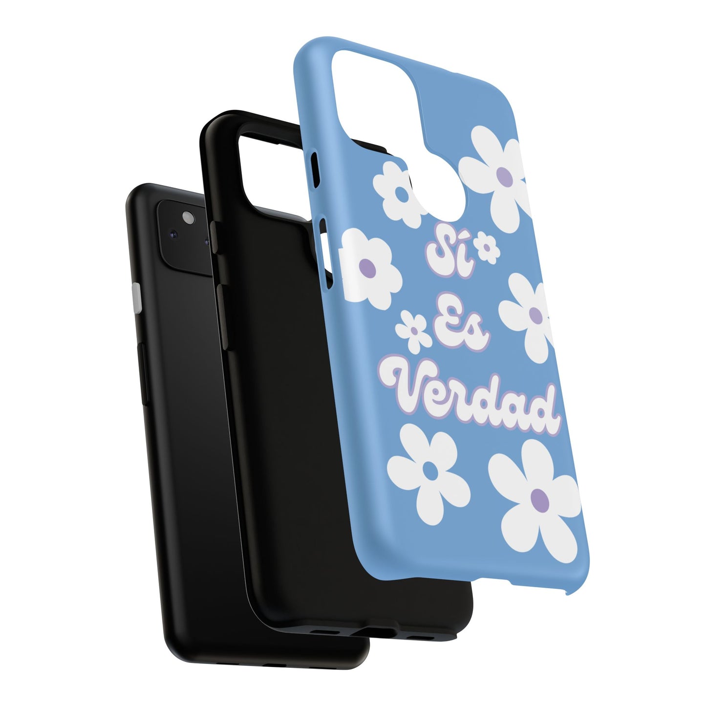 Floral Phone Case - "Sí Es Verdad" Design