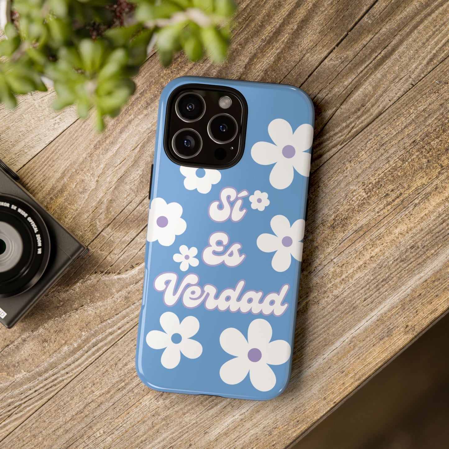 Floral Phone Case - "Sí Es Verdad" Design
