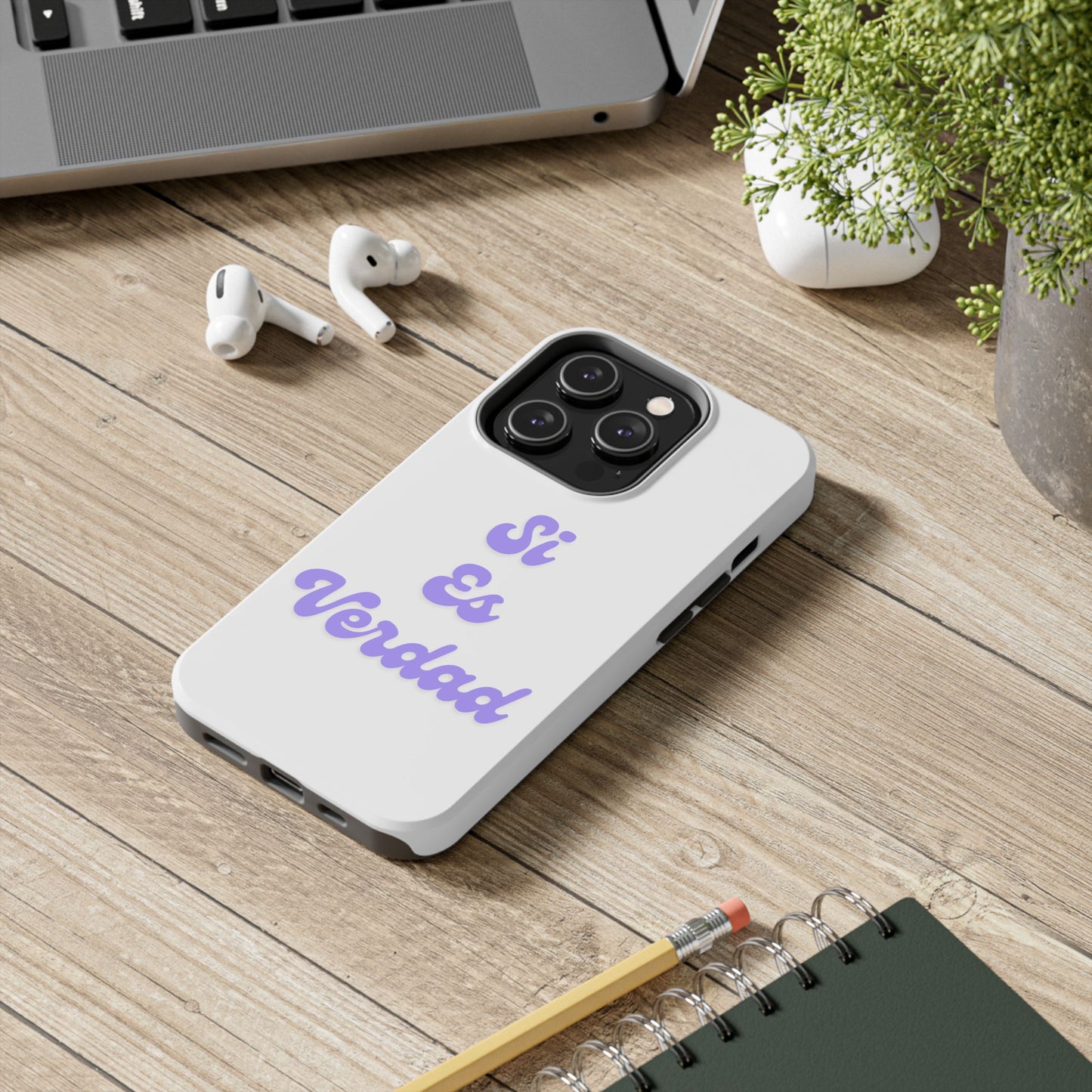 Trendy Tough Phone Case - 'Si Es Verdad' Design