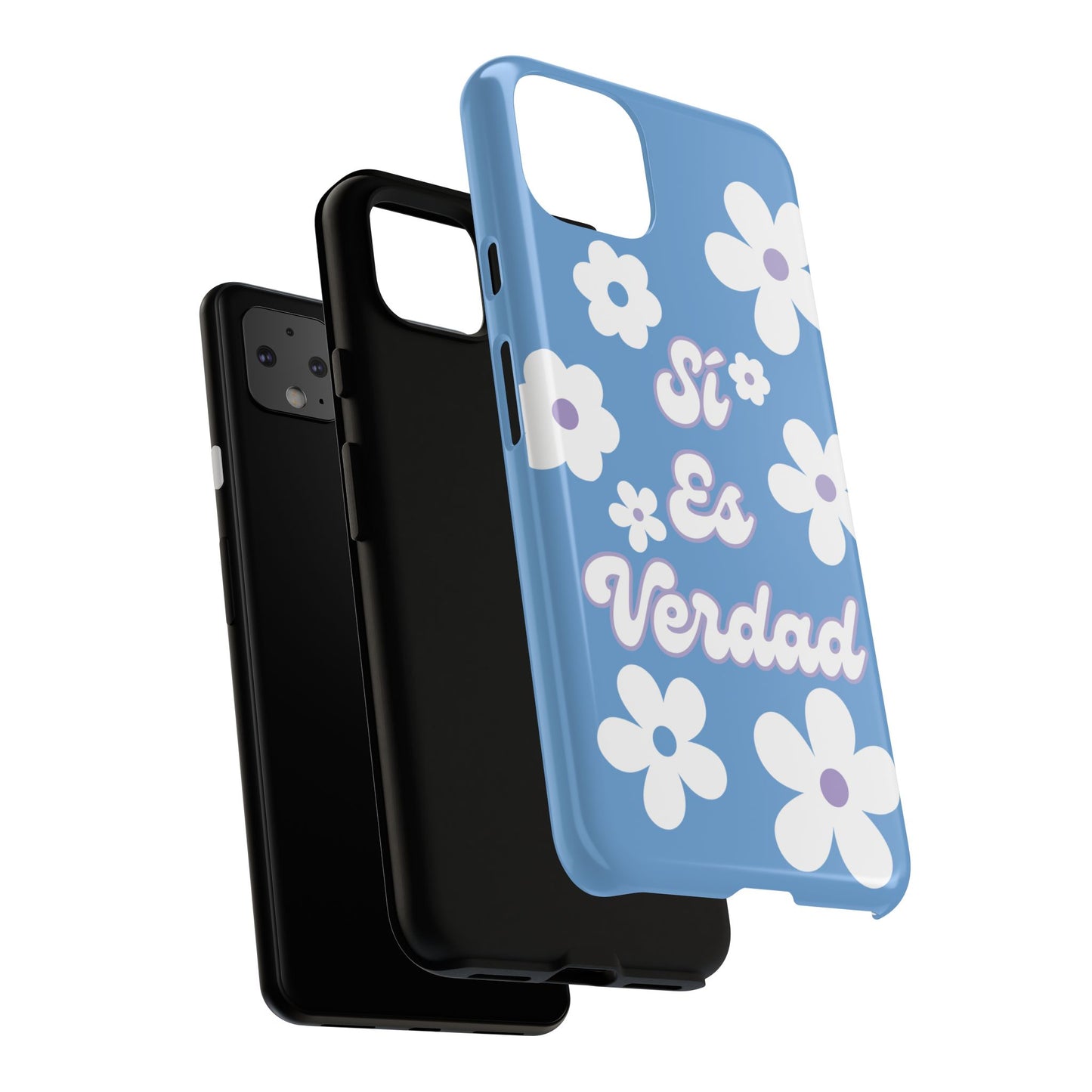 Floral Phone Case - "Sí Es Verdad" Design