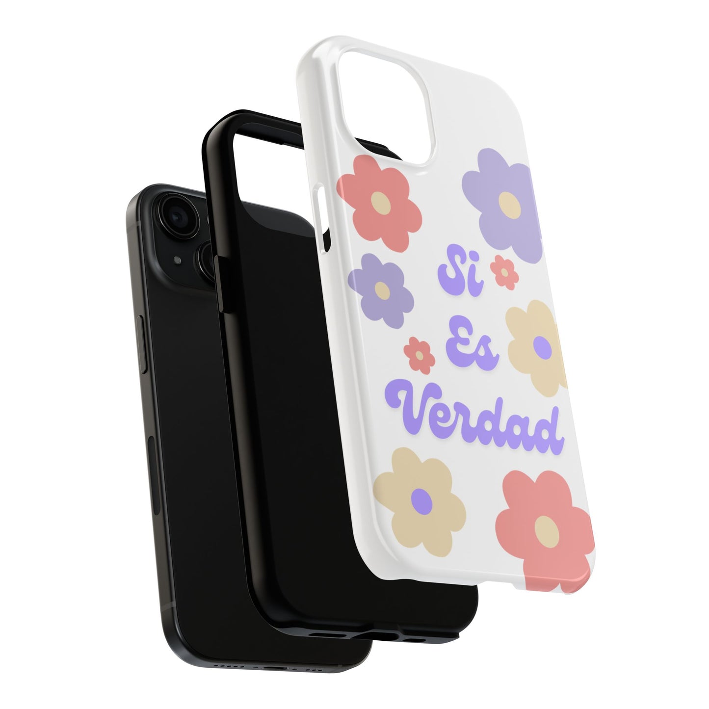 Floral Tough Phone Case - "Si Es Verdad" Design for Stylish Protection