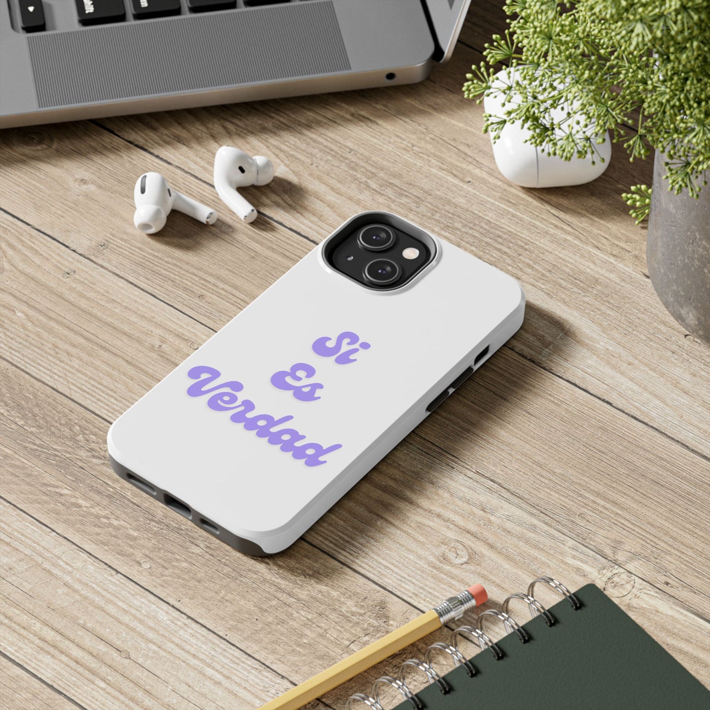 Trendy Tough Phone Case - 'Si Es Verdad' Design