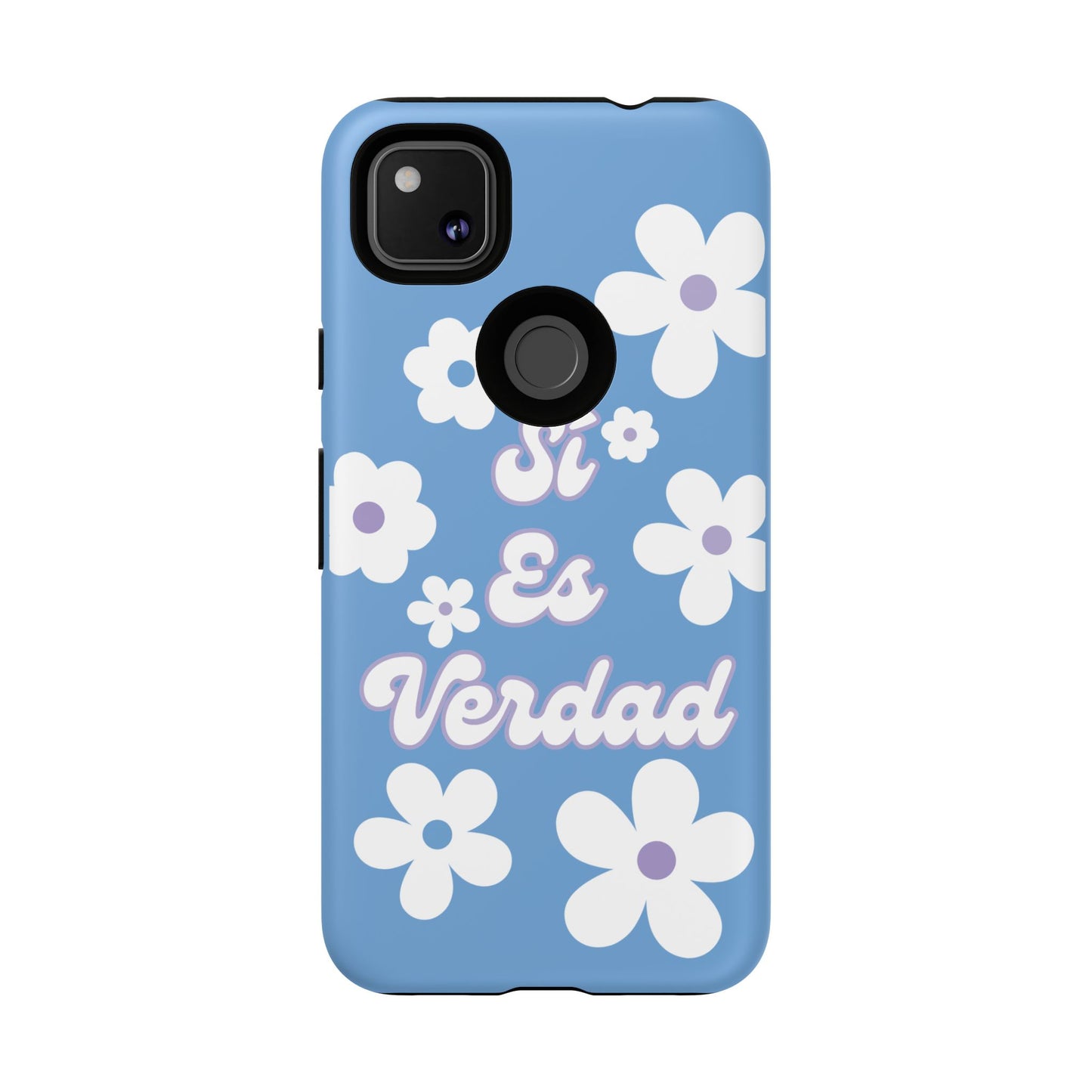 Floral Phone Case - "Sí Es Verdad" Design
