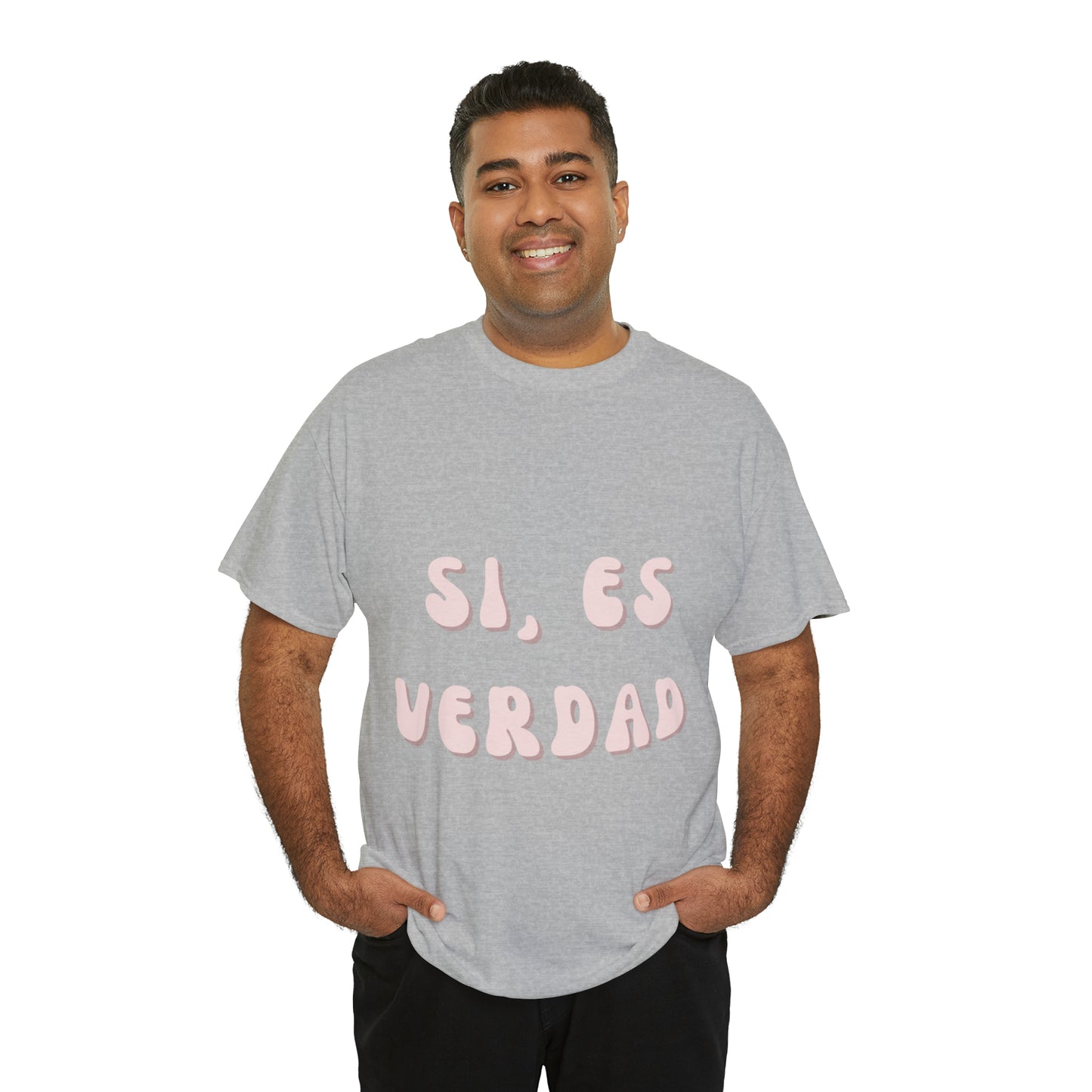 Si Es Verdad Tee