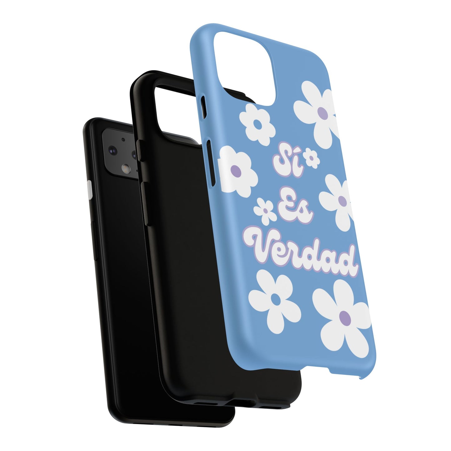 Floral Phone Case - "Sí Es Verdad" Design