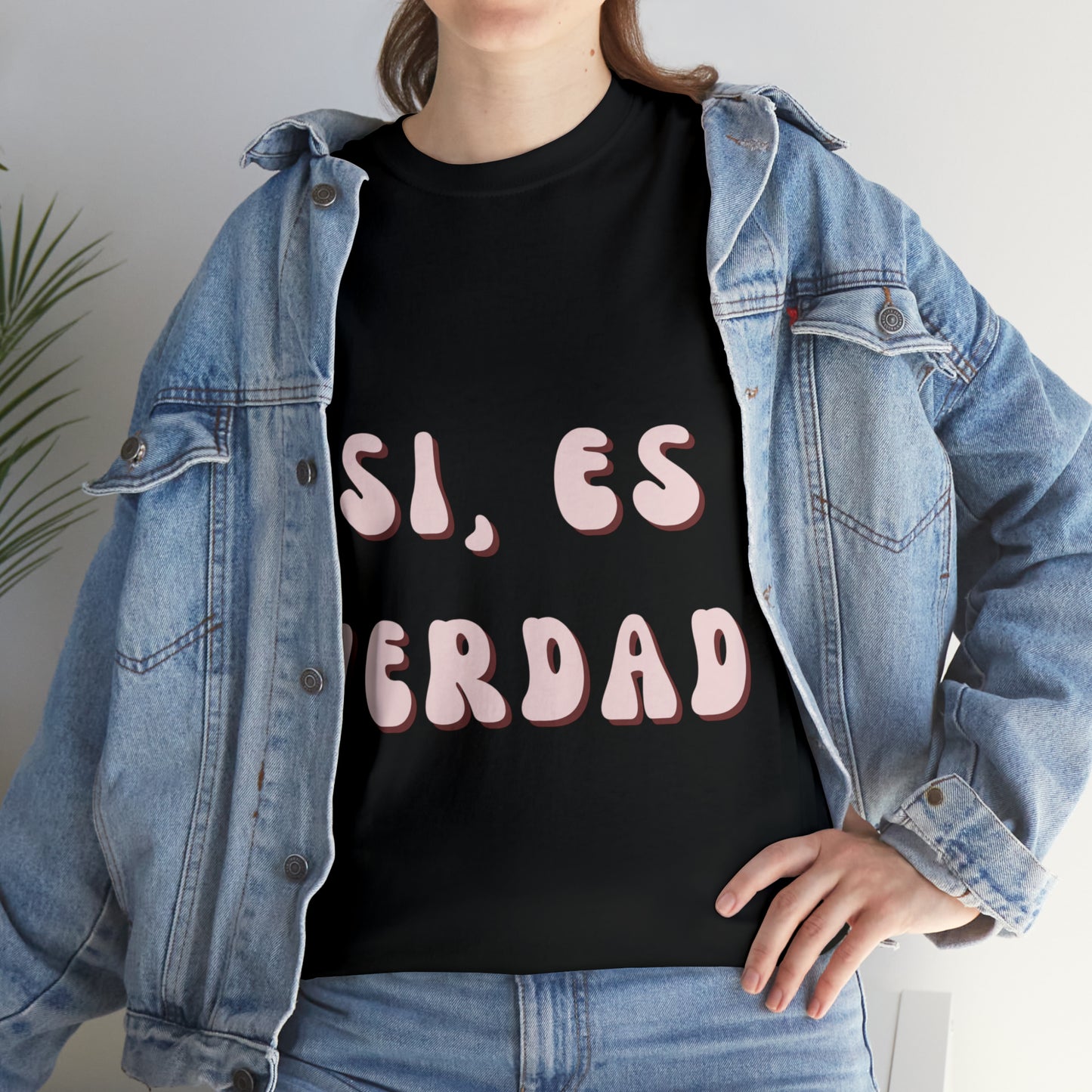 Si Es Verdad Tee