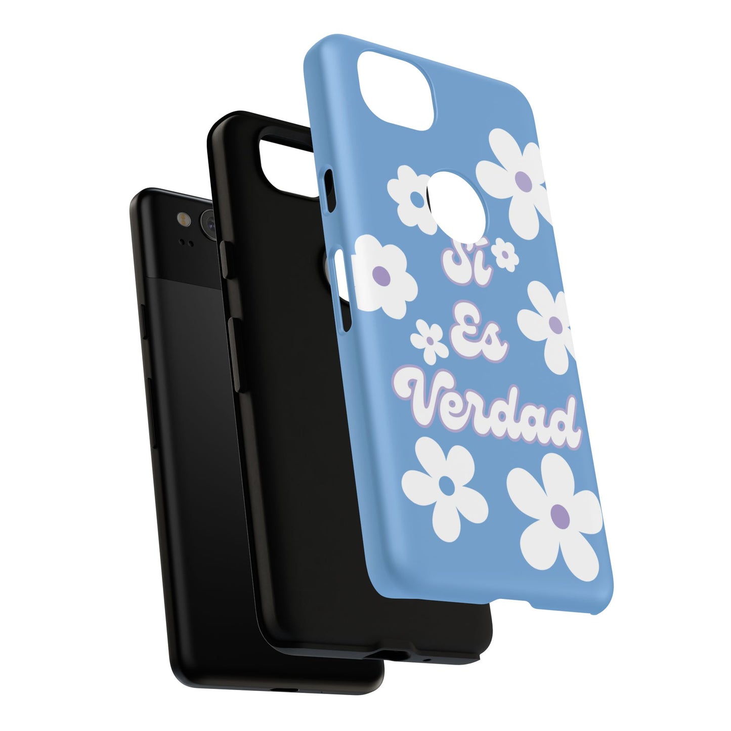 Floral Phone Case - "Sí Es Verdad" Design