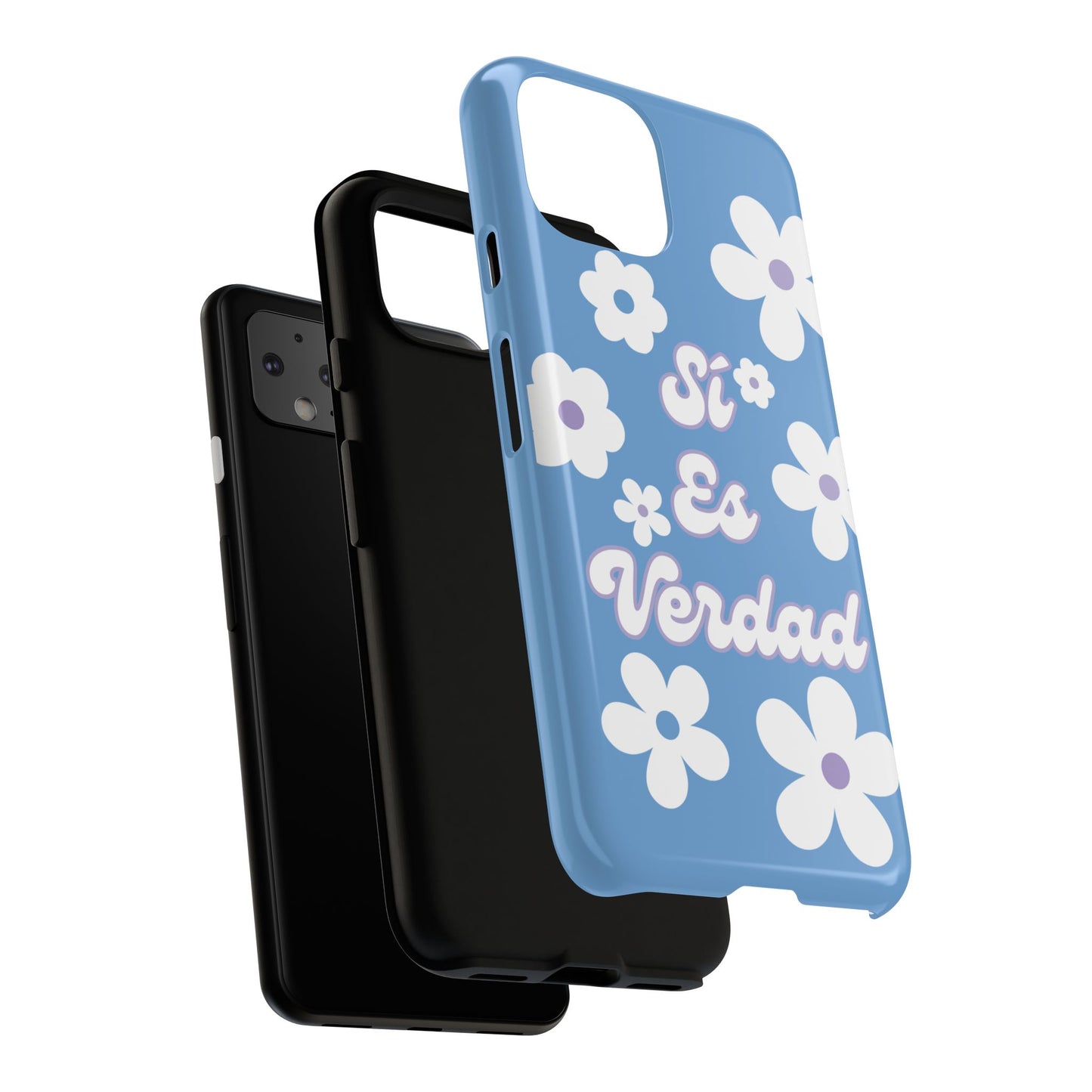 Floral Phone Case - "Sí Es Verdad" Design