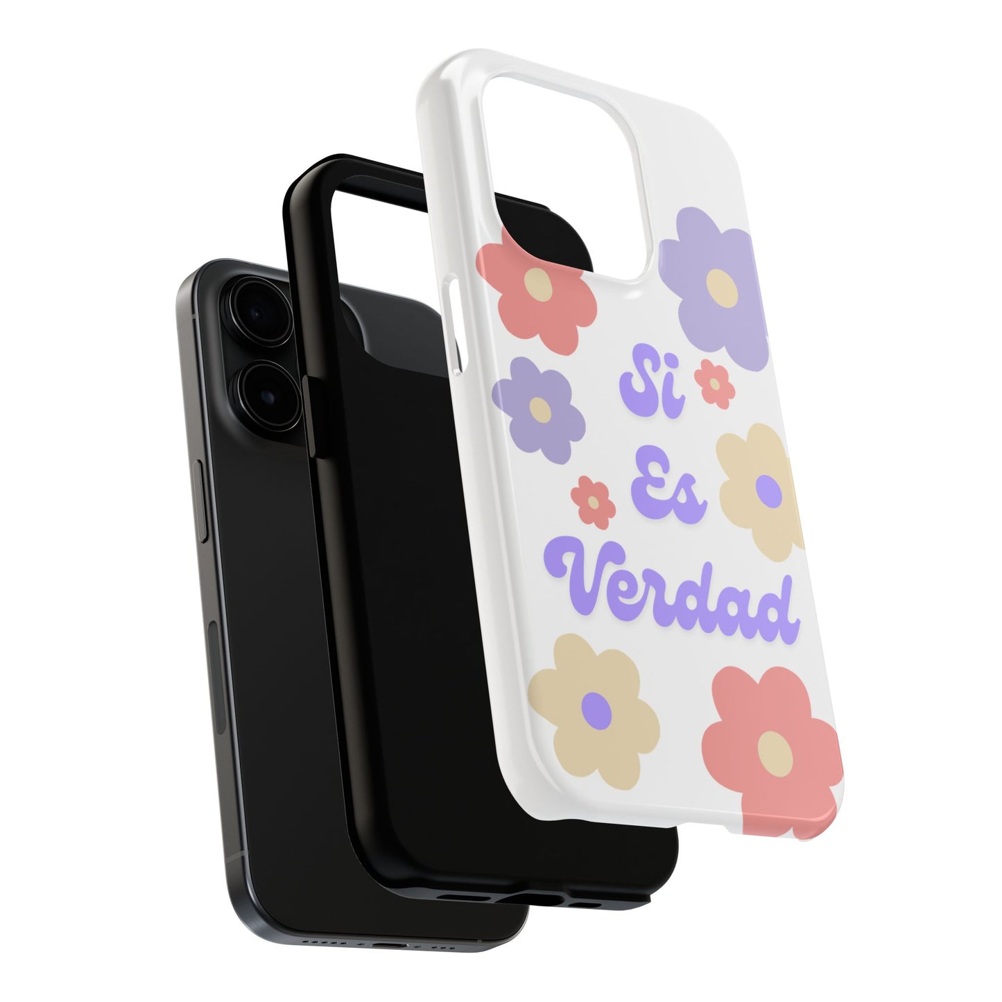 Floral Tough Phone Case - "Si Es Verdad" Design for Stylish Protection