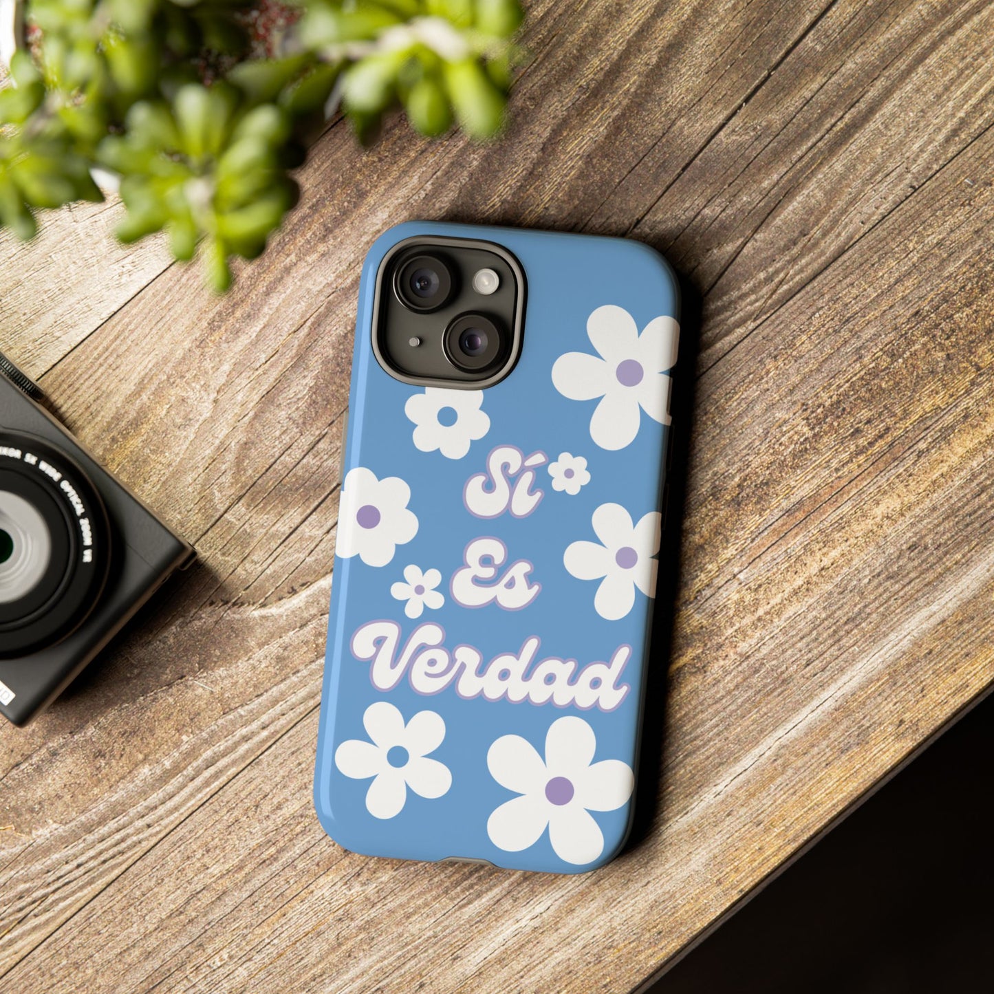 Floral Phone Case - "Sí Es Verdad" Design